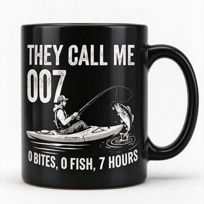 They Call Me 007 Funny Fishing Mug